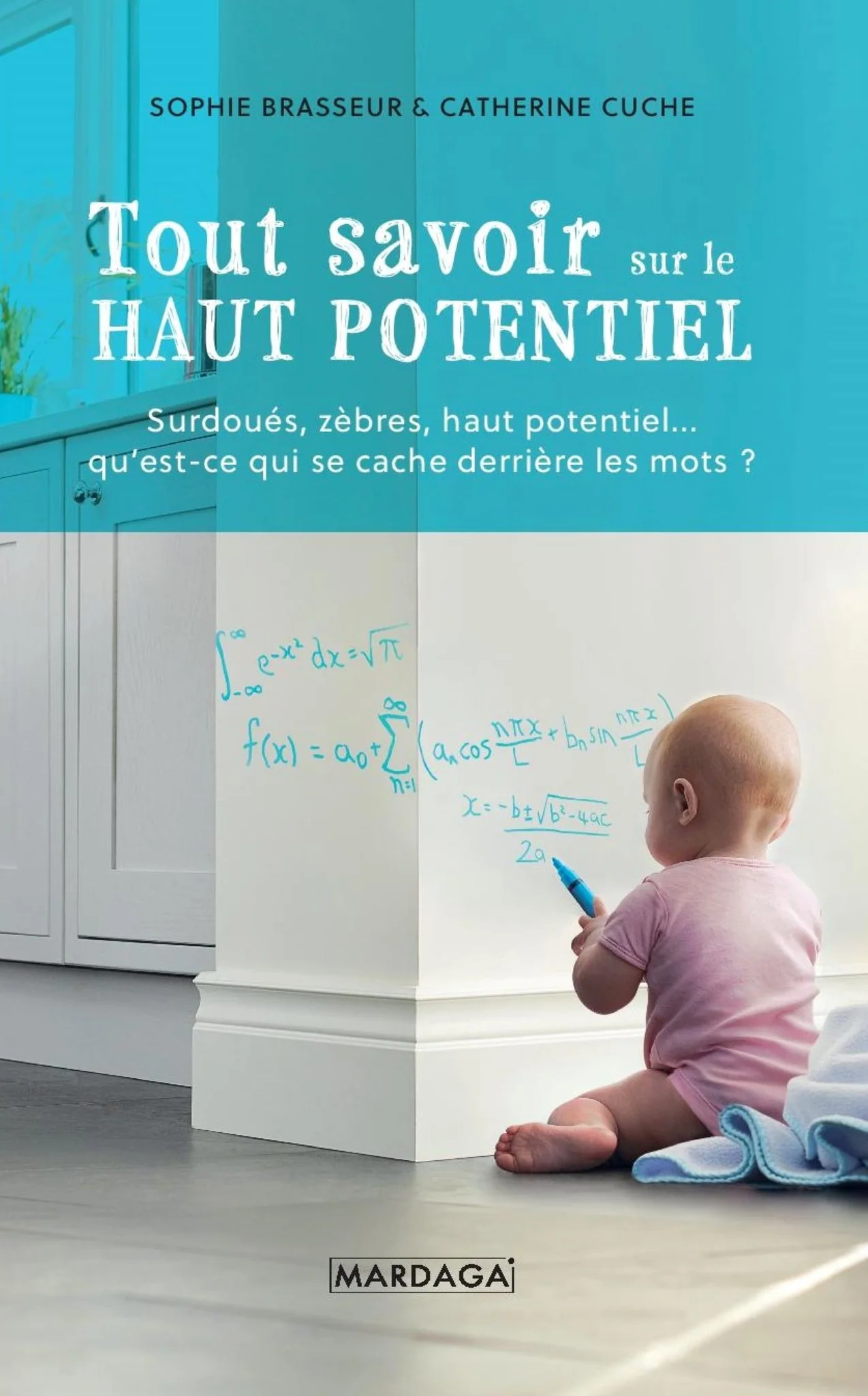 Couverture du livre « Tout savoir sur le Haut Potentiel »