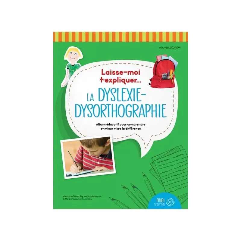 Couverture du livre « Laisse-moi t’expliquer… la dyslexie-dysorthographie »